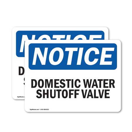 Signmission Domestic Water Shutoff Valve, 10 in W x Rectangle, Vinyl Decal OS-2PACK-NS-D-710-L-11454